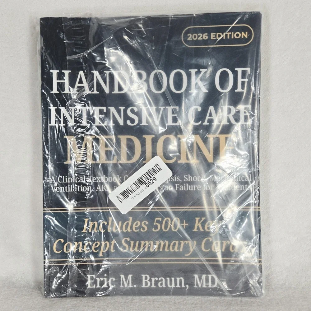 Handbook Of Intensive Care Medicine 2026 Eric Braun Paperback ISBN 9798257912801